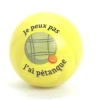 Cochonnet FUN "je peux pas, j'ai pétanque" hêtre 3 cm jaune